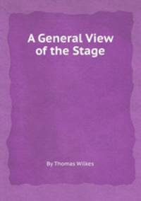 A General View of the Stage