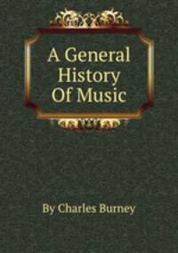 A General History Of Music