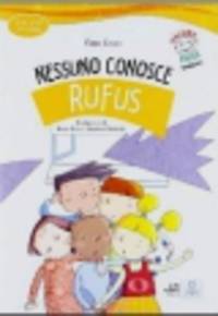 Nessuno conosce Rufus liv. 2 (+CD)