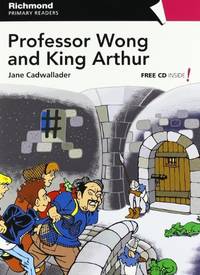 Professor Wong and King Arthur (+ Audio CD)
