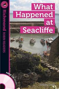 What Happened at Seacliffe (+ Audio CD)