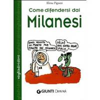 Come difendersi dai milanesi