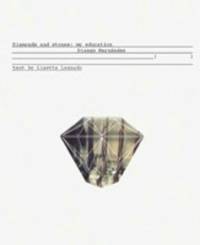 Diamonds and Stones: My Education