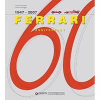 Ferrari 60, 1947-2007
