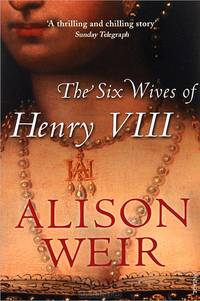 The Six Wives Of Henry VIII