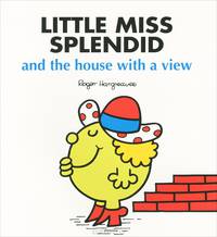 Little Miss Splendid and the House with a View