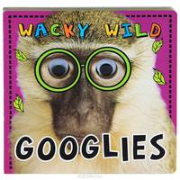 Googlies: Wacky Wild