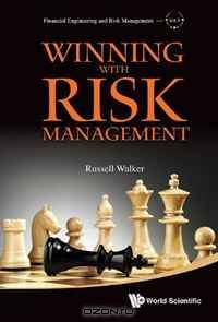 Winning with Risk Management (Financial Engineering and Risk Management)