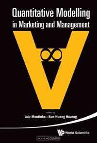 Quantitative Modelling In Marketing and Management