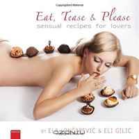 EAT, TEASE & PLEASE