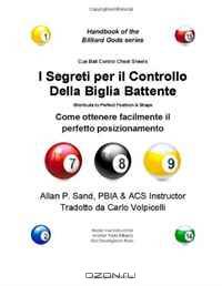 I Segreti per il Controllo Della Biglia Battente: Come ottenere facilmente il perfetto posizionamento (Italian Edition)