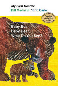 Baby Bear, Bear Bear, What Do You See