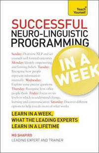 Neuro-linguistic Programming in a Week