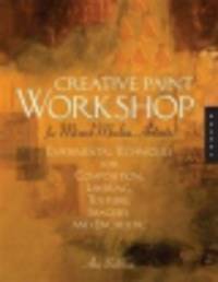 Creative Paint Workshop for Mixed-Media Artists