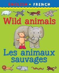 Wild Animals: Les Animaux Savagaes