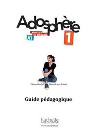 Adosphere 1: Guide Pedagogique