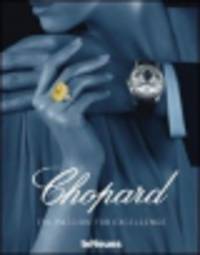 Chopard The Passion for Excellence 1860-2010