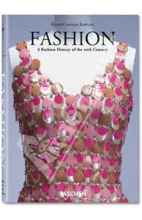 Fashion: A Fashion History of the 20th Century