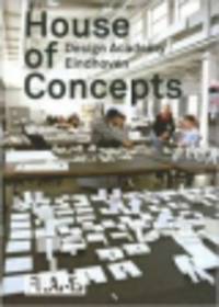 House of Concepts. Design Academy Eindhoven