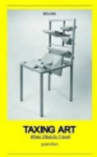 Taxing Art. When Objects Travel