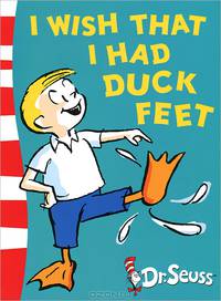 I Wish That I Had Duck Feet