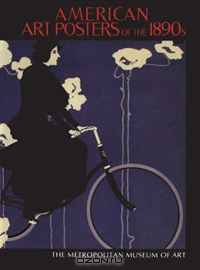 American Art Posters of the 1890s in The Metropolitan Museum of Art, including the Leonard A. Lauder Collection