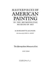 Masterpieces of American Painting in The Metropolitan Museum of Art