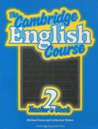 The Cambridge English Course: Teacher