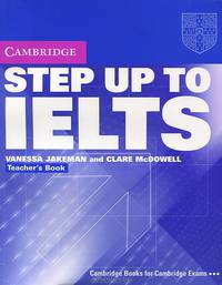 Step Up to IELTS: Teacher