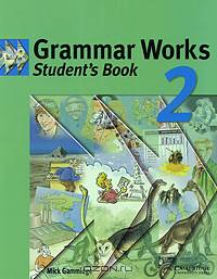 Grammar Works 2: Student
