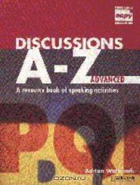 Discussions A-Z Advanced Teacher
