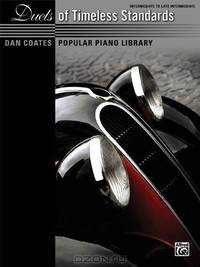 Dan Coates Popular Piano Library: Duets of Timeless Standards