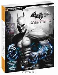 Batman Arkham City Armored Edition Signature Series Guide