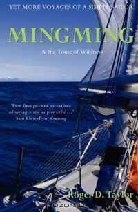 Mingming & the Tonic of Wildness (Voyages of a Simple Sailor)