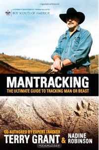 Mantracking: The Ultimate Guide to Tracking Man or Beast