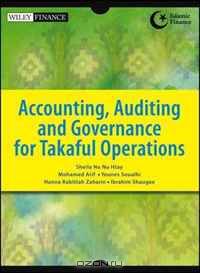 Accounting, Auditing and Governance for Takaful Operations (Wiley Finance)