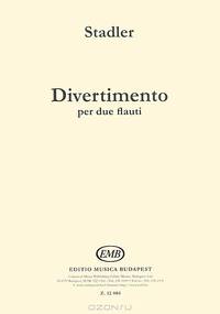 Stadler: Divertimento per due flauti