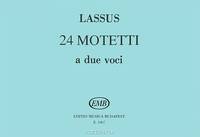 Lassus: 24 motetti a due voci