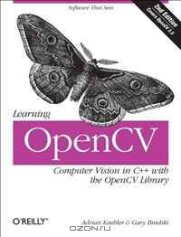Learning OpenCV: Computer Vision in C++ with the OpenCV Library