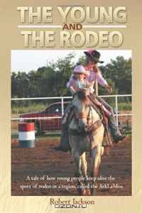The Young and The Rodeo