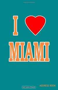 I Love Miami Address Book