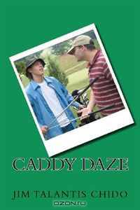 Caddy Daze