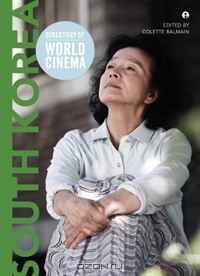 Directory of World Cinema: South Korea (IB - Directory of World Cinema)