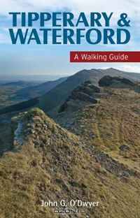 Tipperary & Waterford: A Walking Guide (Walking Guides)