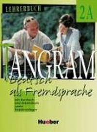 Tangram - Ausgabe in Sechs Banden - Level 11: Lehrerbuch 2a