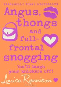 Angus, Thongs and Full-Frontal Snogging