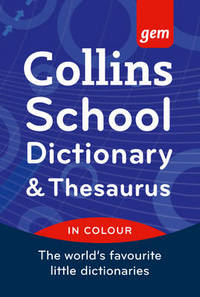 Collins Gem School Dictionary & Thesaurus