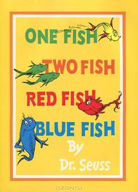 One Fish, Two Fish, Red Fish, Blue Fish