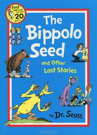 The Bippolo Seed and Other Lost Stories