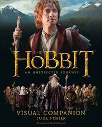 The Hobbit: An Unexpected Journey. Visual Companion